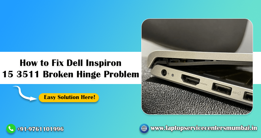 How to Fix Dell Inspiron 15 3511 Broken Hinge Problem