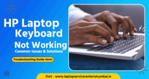 HP Laptop Keyboard Not Working – Common Issues & Solutions